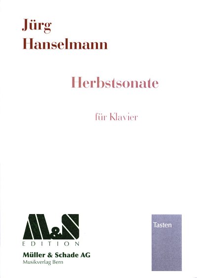 J. Hanselmann: Herbstsonate, Klav