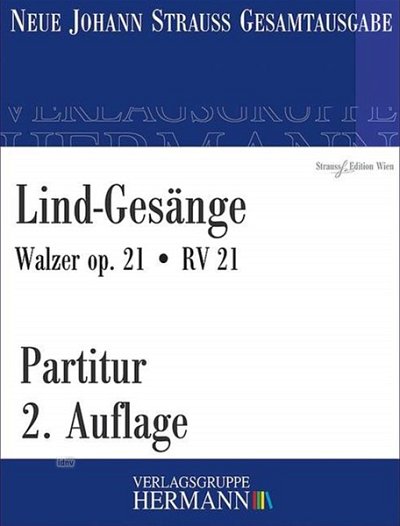 J. Strauß (Sohn): Lind-Gesänge op. 21 RV 21, Sinfo (Part.)