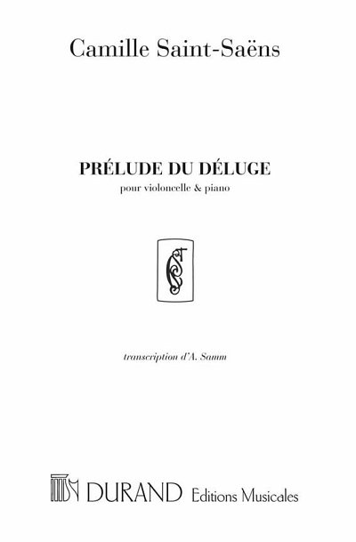 C. Saint-Saëns: Prelude Le Deluge Vlc-Piano (Part.)