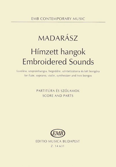 I. Madarász: Embroidered Sounds