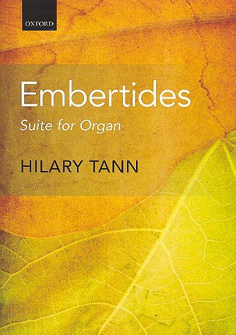 H. Tann: Embertides: Suite for Organ, Org
