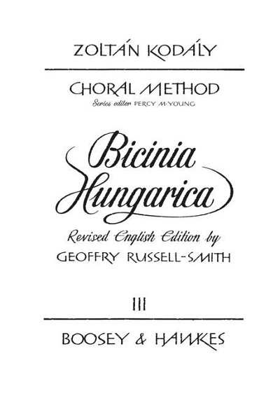 Z. Kodály: Bicinia Hungarica Book Three