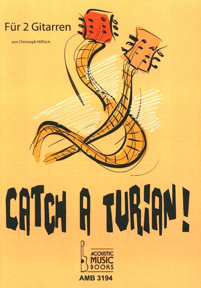 C. Hilfrich: Catch a Turian!, 2Git (Pa+St)