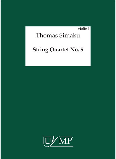 T. Simaku: String Quartet No.5, 2VlVaVc (Stsatz)