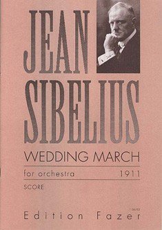 J. Sibelius: Hochzeitsmarsch, Sinfo (Part.)