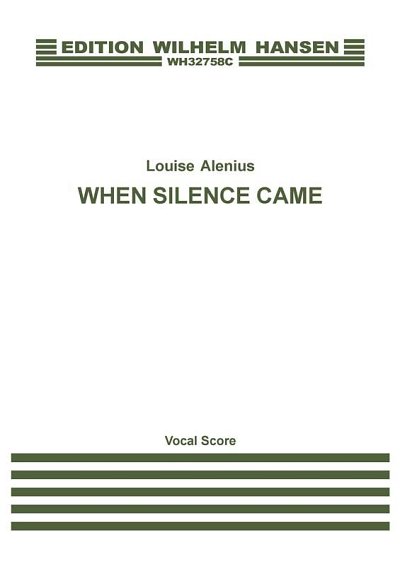 When Silence Came (KA)