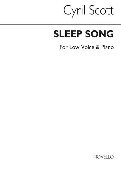 C. Scott: Sleep Song-low Voice/Piano (Key-d , GesTiKlav (Bu)