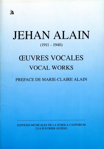 J. Alain: Oeuvres Vocales