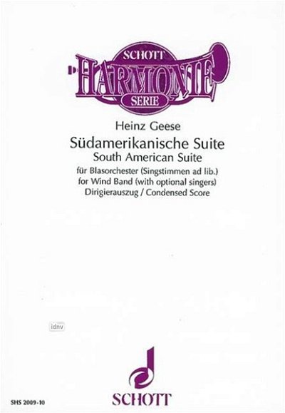 H. Geese: Südamerikanische Suite , Blaso