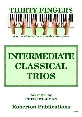 Thirty Fingers Intermediate Classical Trios