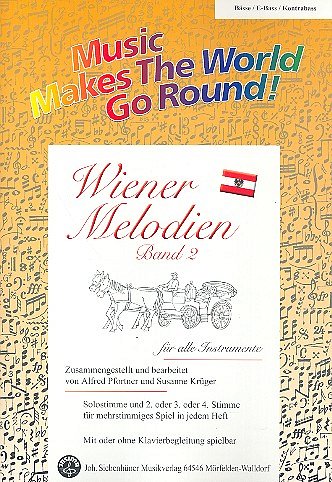 Wiener Melodien 2 Music Makes The World Go Round