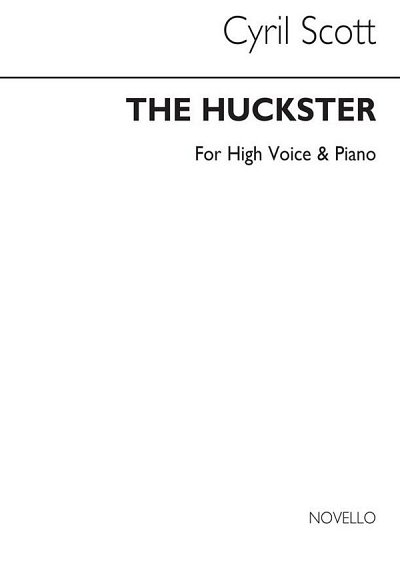 C. Scott: The Huckster-high Voice/Piano, GesHKlav