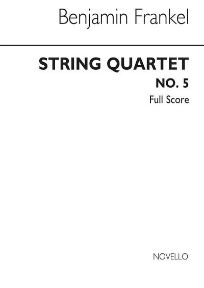 B. Frankel: String Quartet No.5, 2VlVaVc (Part.)