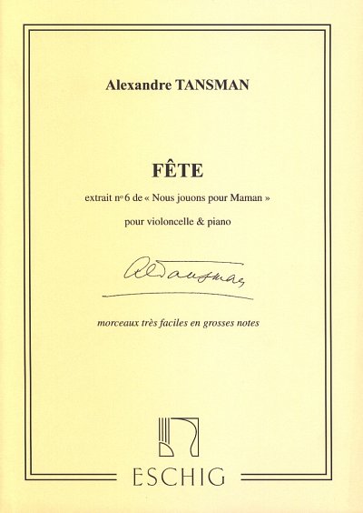 A. Tansman: Fete. Extrait N. 6 De Nous Jouons Pour M (Part.)