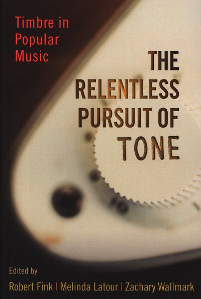 R. Fink: The Relentless Pursuit of Tone (Bu)