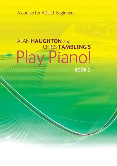 Play Piano! Adult - Book 2, Klav