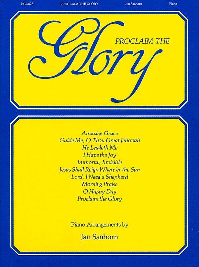 Proclaim the Glory of the Lord - Piano, Klav