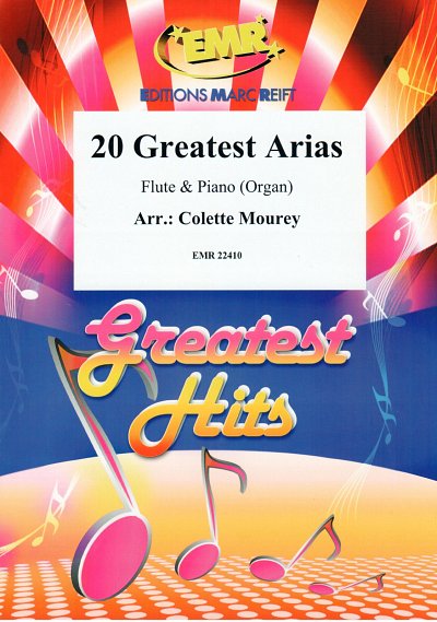 DL: C. Mourey: 20 Greatest Arias, FlKlav/Org