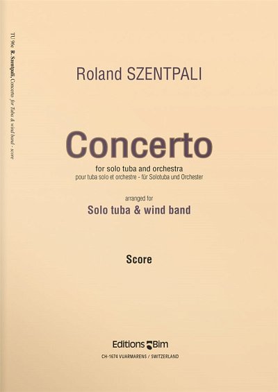 R. Szentpali: Tuba Concerto