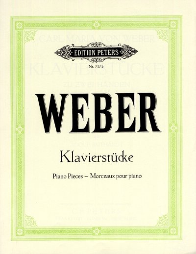 C.M. von Weber: Klavierwerke 2 - Stücke und Variatione, Klav