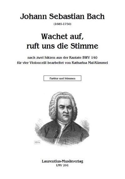 J.S. Bach: Wachet auf, ruft uns die Stimme BWV1, 4Vc (Pa+St)