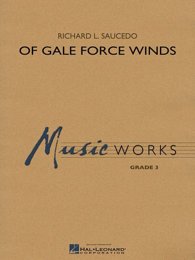 R. Saucedo: Of Gale Force Winds, Blaso (Pa+St)