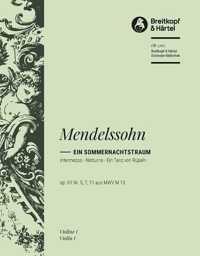 F. Mendelssohn Barth: Ein Sommernachtstraum Nr., Sinfo (Vl1)