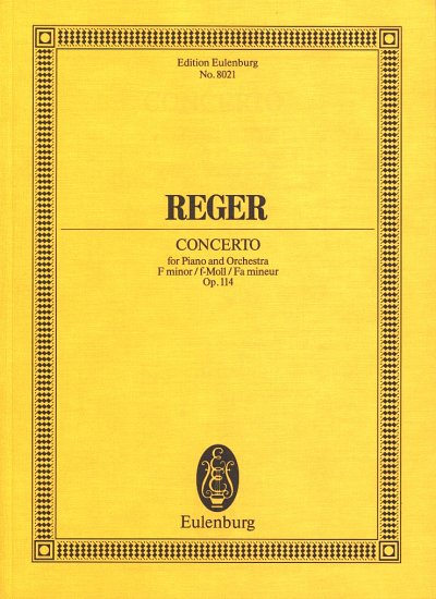 M. Reger: Konzert F-Moll Op 114 Eulenburg Studienpartituren