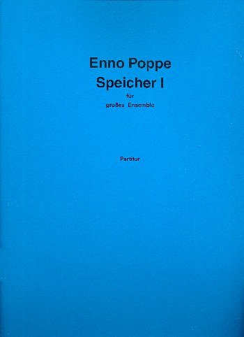E. Poppe: Speicher I (Part.)