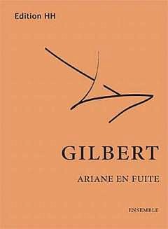 N. Gilbert: Ariane en fuite (Part.)