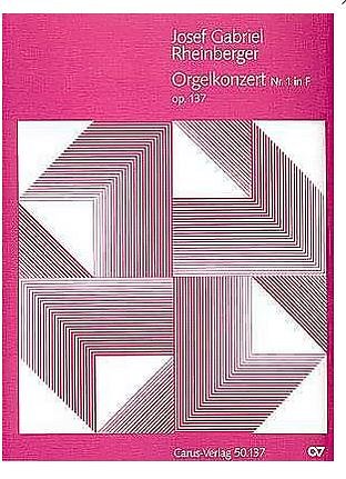 J. Rheinberger: Orgelkonzert Nr. 1 in F op, OrgOrch (Stsatz)