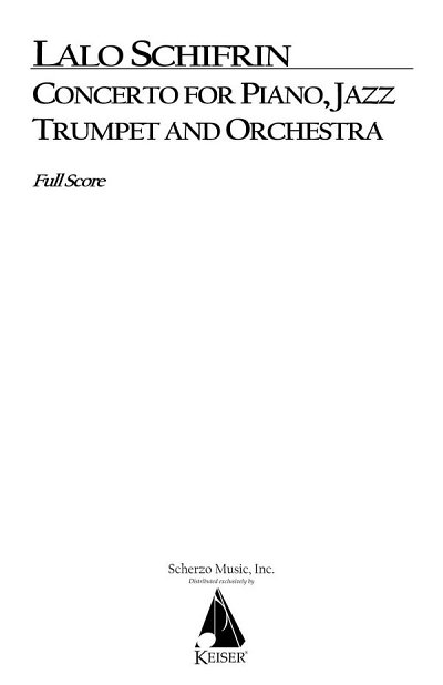 L. Schifrin: Concerto for Piano, Jazz Trump, Jazzens (Part.)