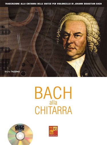 B. Tazzino: Bach alla Chitarra, Git (+CD)