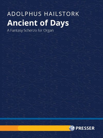 A. Hailstork: Ancient of Days, Org (EA)