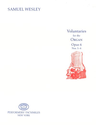 W. SAMUEL: Wesley, S 12 Voluntaries, Op., Orgel
