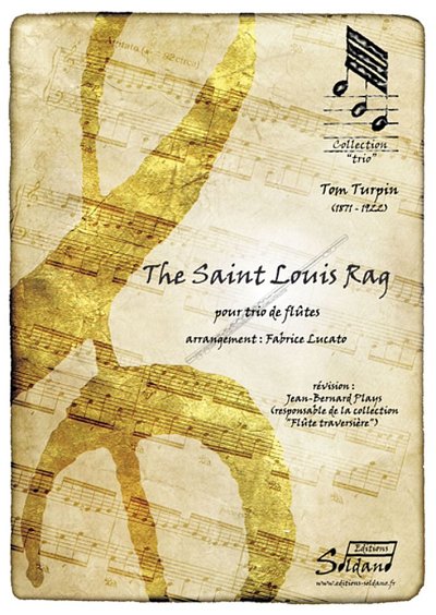 T. Turpin: The Saint Louis Rag, 3Fl (Pa+St)