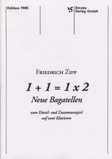 Zipp Friedrich: 1 + 1 = 1 X 2