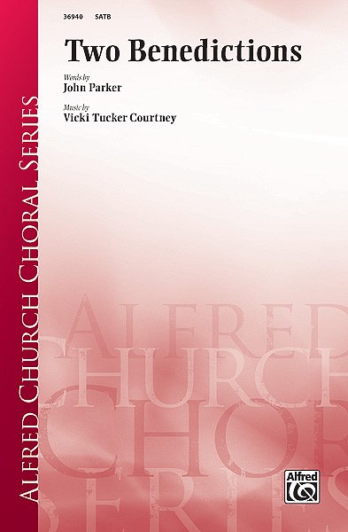 V. Tucker Courtney: Two Benedictions, Gch;Klav (Chpa)