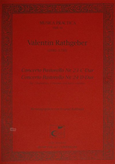 J.V. Rathgeber: Concerto Pastorello 23 C-Dur + Musica Practi