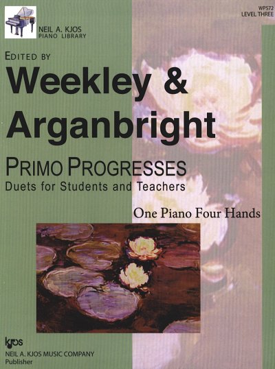 D. Weekley: Primo Progresses - Level Three, Klav4m (Sppa)