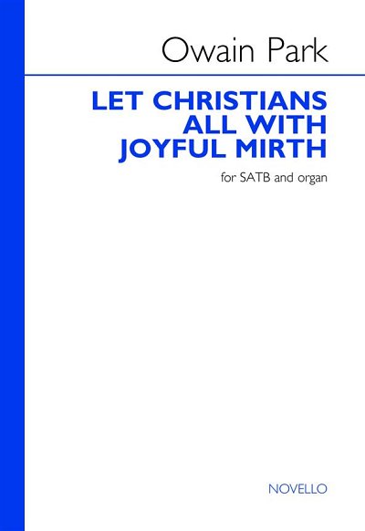 O. Park: Let Christians All With Joyful Mirth, GchOrg (Chpa)