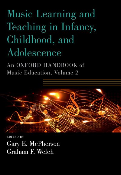 Music Learning and Teaching in Infancy, Childhood,