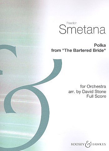 B. Smetana: The Bartered Bride, Sinfo (Part.)