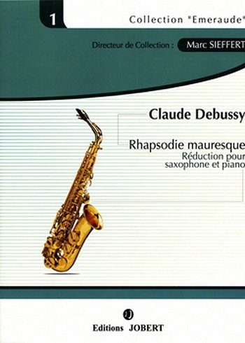 C. Debussy: Rhapsodie Mauresque