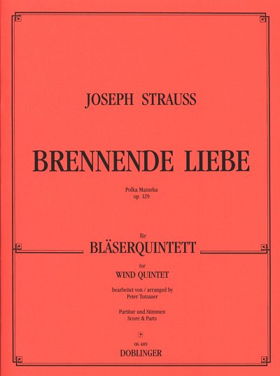 J. Strauss (Vater): Brennende Liebe Op 129