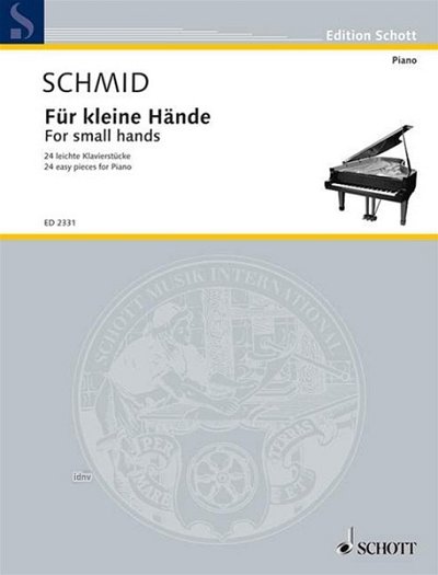 H.K. Schmid: Für kleine Hände op. 95