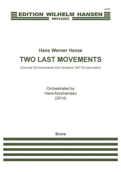 H.W. Henze: Two Last Movements