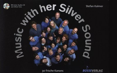 S. Kalmer: Music with her Silver Sound, Gch (ChBCD)