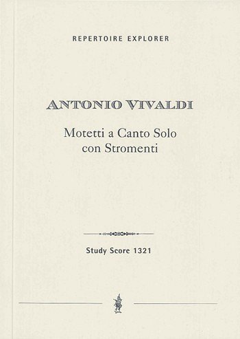 A. Vivaldi: Motetti a canto solo con stromenti