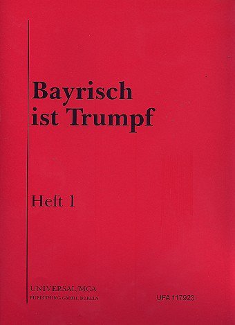 Bayrisch ist Trumpf, Heft 1